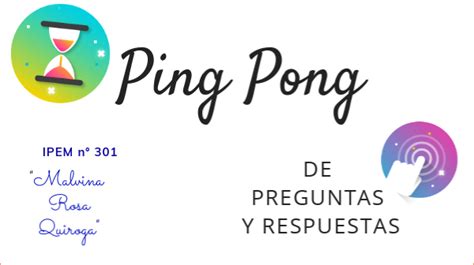 preguntas de pin pon|PING PONG A 28 PREGUNTAS (Y A 28 RESPUESTAS)